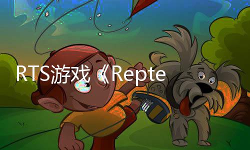 打恐龙求戏S游告 售预生存发